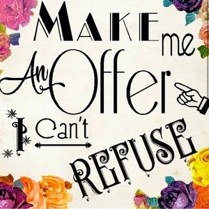 No unreasonable offer will be refused! Give it a try